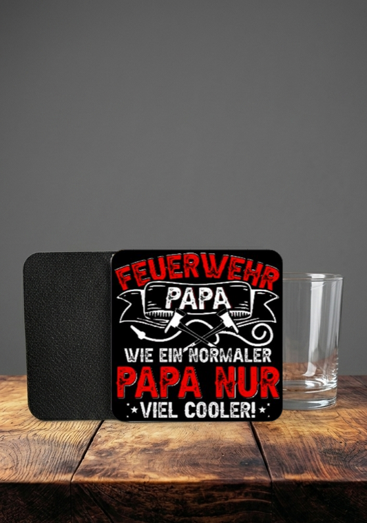 Feuerwehr Papa Untersetzer, Geschenk für Papa Feuerwehrmann, Glasuntersetzer witzig cooler Papa, Untersetzer Vatertag, Tischdeko Bar