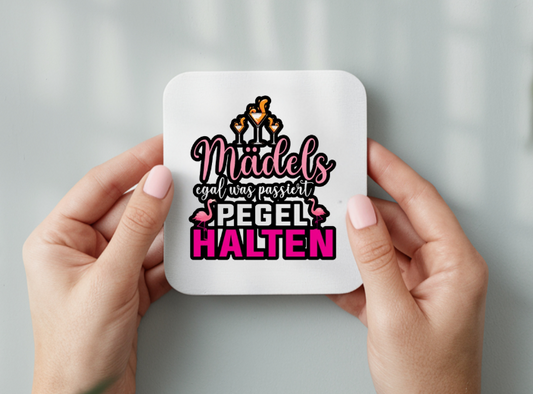 Mädels Pegel halten Untersetzer, Glasuntersetzer Mädelsabend Lustig, JGA Team Braut Diga, Mallorca Party Deko Geschenk Freundin