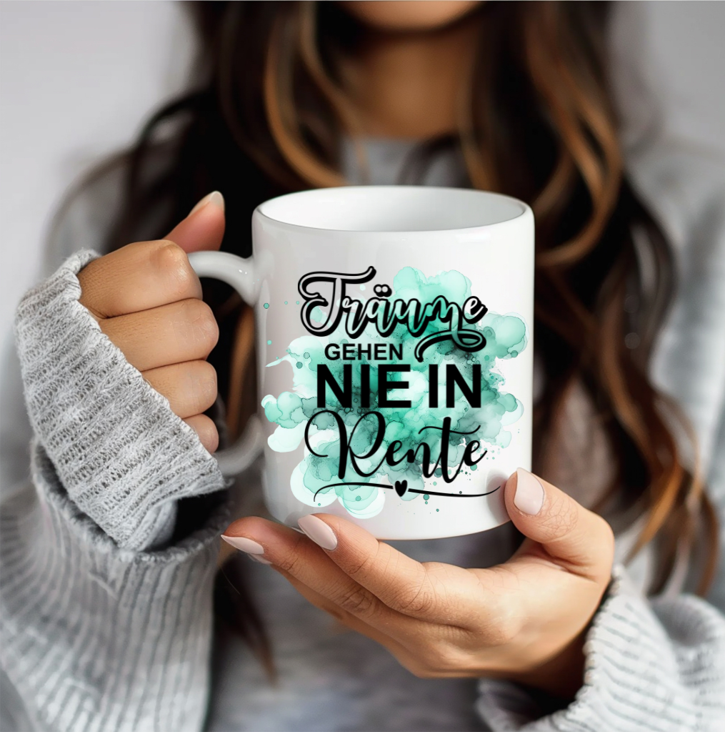 Tasse Träume Gehen NIE IN Rente Geschenk Renteneintritt Ruhestand Spruch. NEU: Auch im Color Design erhältlich!