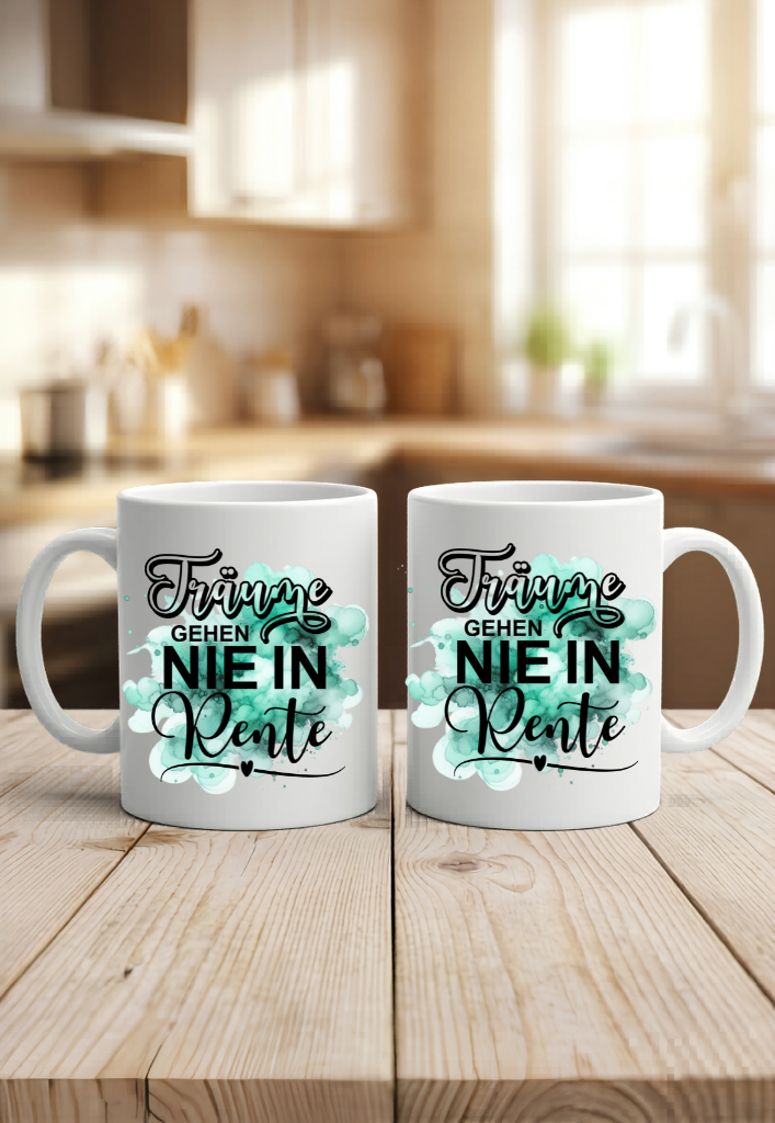 Tasse Träume Gehen NIE IN Rente Geschenk Renteneintritt Ruhestand Spruch. NEU: Auch im Color Design erhältlich!