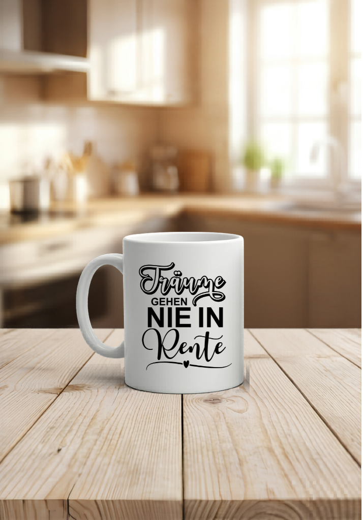 Tasse Träume Gehen NIE IN Rente Geschenk Renteneintritt Ruhestand Spruch. NEU: Auch im Color Design erhältlich!