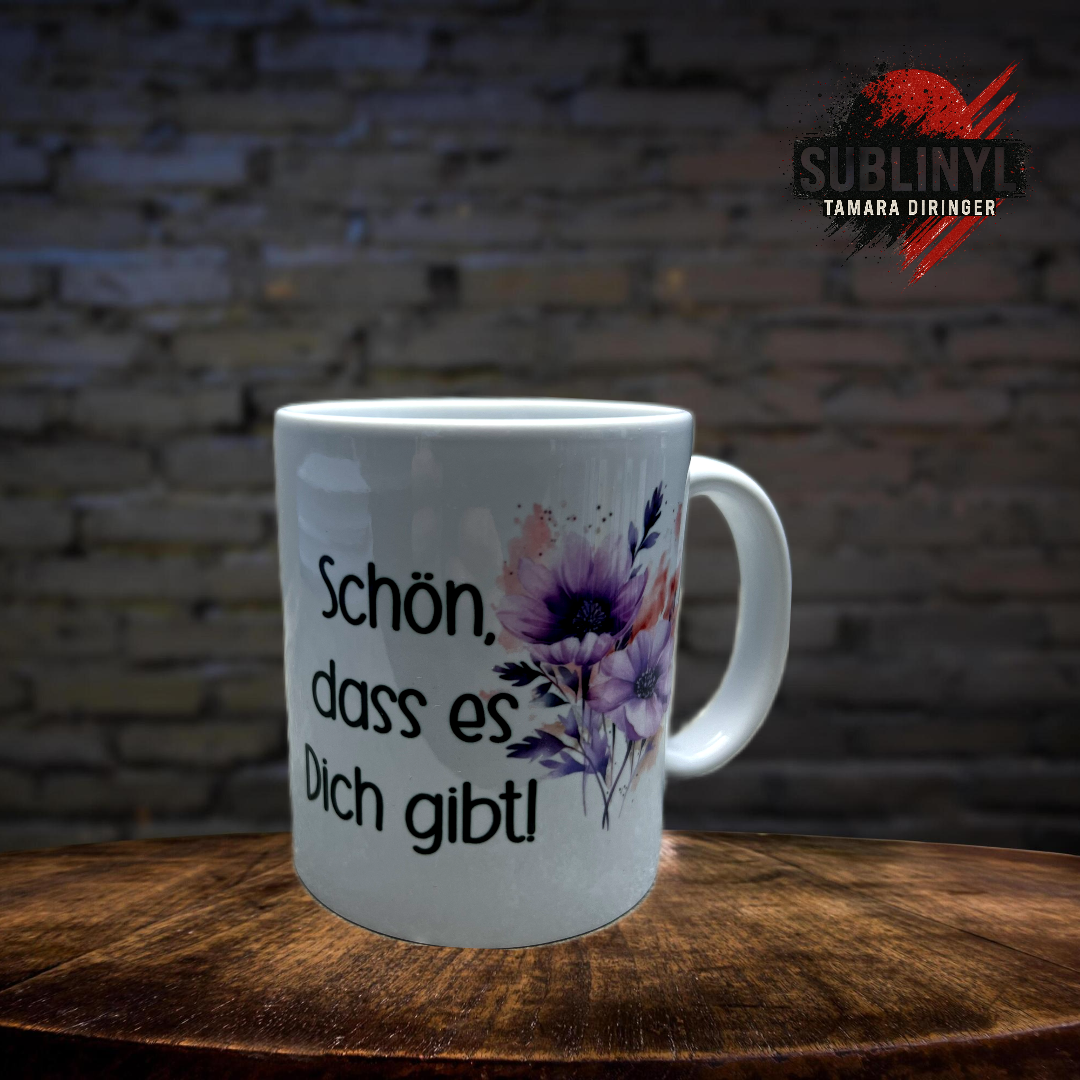 Schön das es dich gibt Kaffeetasse, Teetasse, personalisiert, Blumentasse, Geschenk, Aufmerksamkeit, Tasse, Flower, Freundin, Oma